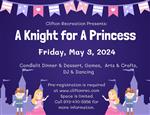 Flyer for a Knight for a Princess Event held on Friday, May 3 at the Community Recreation Center.